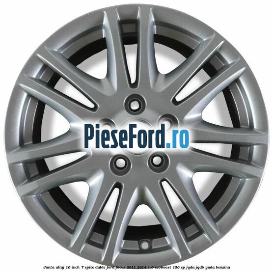 Janta aliaj 16 inch, 7 spite duble Ford Focus 2011-2014 1.6 EcoBoost 150 cp JQDA, JQDB, YUDA benzina