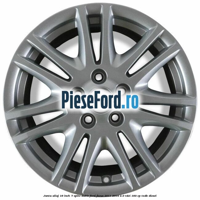 Janta aliaj 16 inch, 7 spite duble Ford Focus 2011-2014 2.0 TDCi 163 cp TXDB diesel