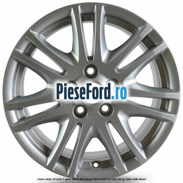 Janta aliaj 16 inch, 7 spite duble Ford Focus 2014-2018 1.6 TDCi 95 cp T3DA, T3DB diesel