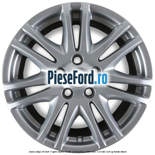 Janta aliaj 16 inch, 7 spite duble model 2 Ford Focus 2008-2011 1.8 TDCi 115 cp KKDA diesel