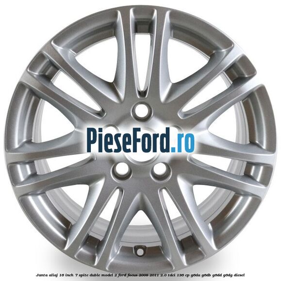 Janta aliaj 16 inch, 7 spite duble model 2 Ford Focus 2008-2011 2.0 TDCi 136 cp Janta aliaj 16 inch, 7 spite duble model 2 Ford Focus 2008-2011 2.0 TDCi 136 cp G6DA, G6DB, G6DD, G6DG diesel