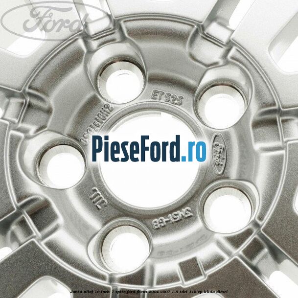Janta aliaj 16 inch, 7 spite Ford Focus 2004-2007 1.8 TDCi 115 cp Janta aliaj 16 inch, 7 spite Ford Focus 2004-2007 1.8 TDCi 115 cp KKDA diesel