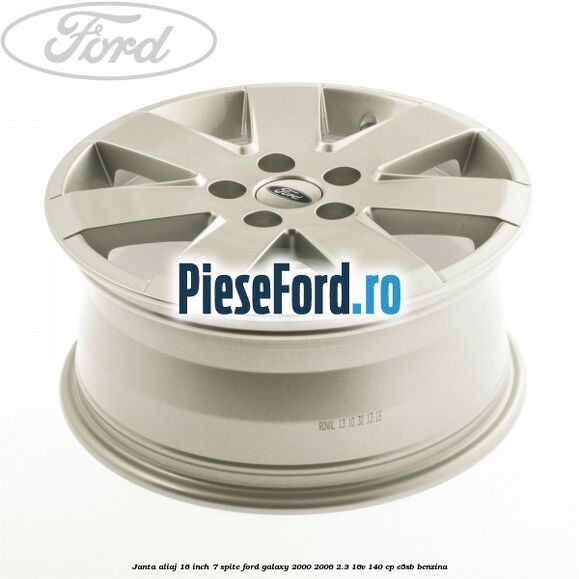 Janta aliaj 16 inch, 7 spite Ford Galaxy 2000-2006 2.3 16V 140 cp E5SB benzina