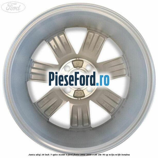 Janta aliaj 16 inch, 7 spite model 3 Ford Fiesta 2002-2005 1.25 16V 70 cp M7JA, M7JB benzina