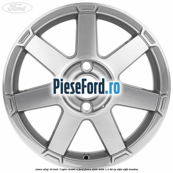 Janta aliaj 16 inch, 7 spite model 4 Ford Fiesta 2005-2008 1.3 69 cp A9JA, A9JB benzina
