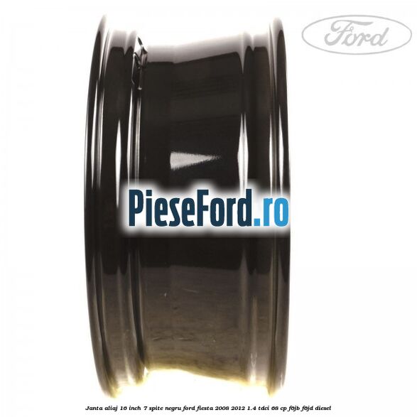 Janta aliaj 16 inch, 7 spite negru Ford Fiesta 2008-2012 1.4 TDCi 68 cp F6JB, F6JD diesel