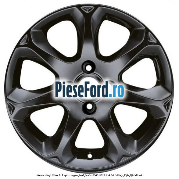 Janta aliaj 16 inch, 7 spite negru Ford Fiesta 2008-2012 1.4 TDCi 68 cp F6JB, F6JD diesel