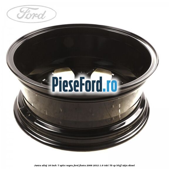 Janta aliaj 16 inch, 7 spite negru Ford Fiesta 2008-2012 1.6 TDCi 75 cp HHJF, UBJA diesel
