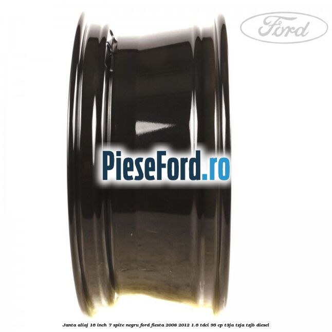 Janta aliaj 16 inch, 7 spite negru Ford Fiesta 2008-2012 1.6 TDCi 95 cp T3JA, TZJA, TZJB diesel