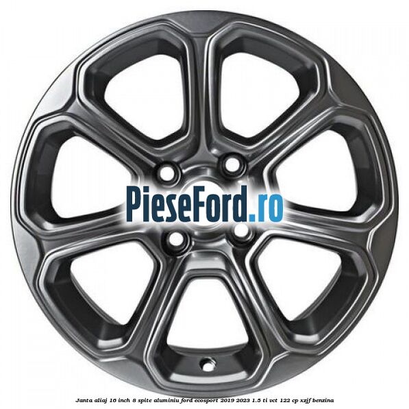 Janta aliaj 16 inch, 8 spite, aluminiu Ford EcoSport 2019-2023 1.5 Ti-VCT 122 cp XZJF benzina