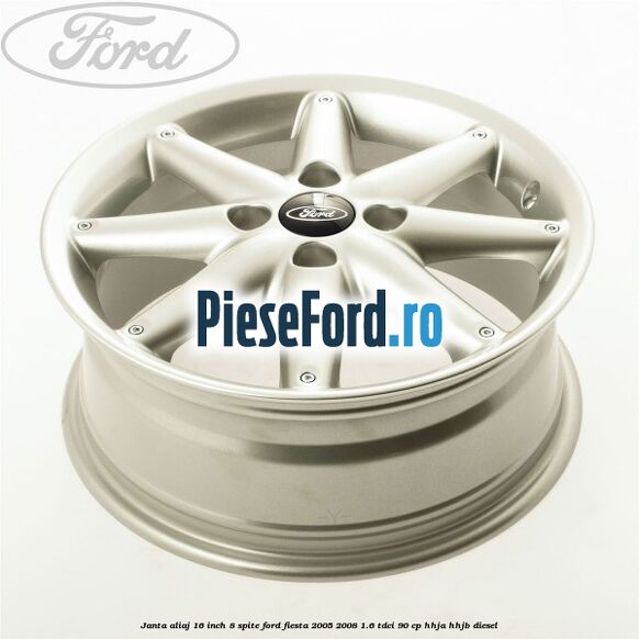 Janta aliaj 16 inch, 8 spite Ford Fiesta 2005-2008 1.6 TDCi 90 cp HHJA, HHJB diesel