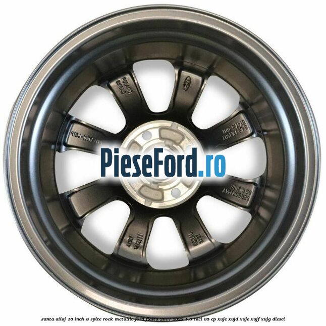 Janta aliaj 16 inch, 8 spite rock metallic Ford Fiesta 2017-2023 1.5 TDCi 85 cp XUJC, XUJD, XUJE, XUJF, XUJG diesel