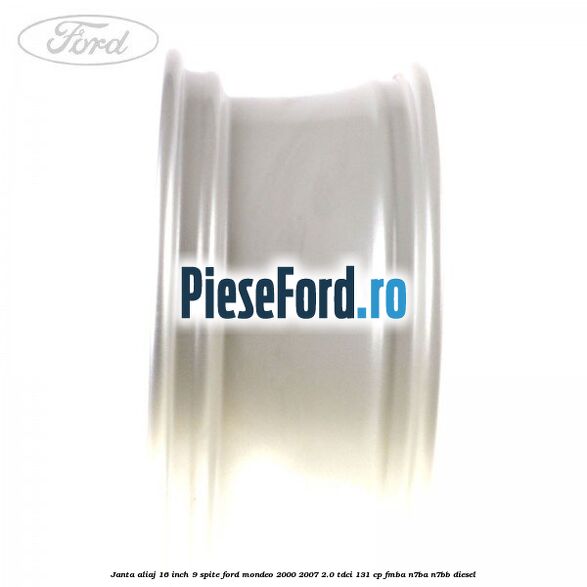 Janta aliaj 16 inch, 9 spite Ford Mondeo 2000-2007 2.0 TDCi 131 cp FMBA, N7BA, N7BB diesel