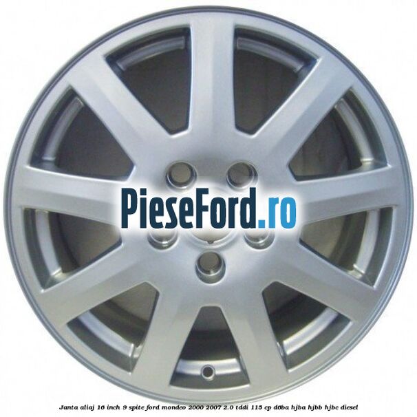 Janta aliaj 16 inch, 9 spite Ford Mondeo 2000-2007 2.0 TDDI 115 cp Janta aliaj 16 inch, 9 spite Ford Mondeo 2000-2007 2.0 TDDI 115 cp D6BA, HJBA, HJBB, HJBC diesel