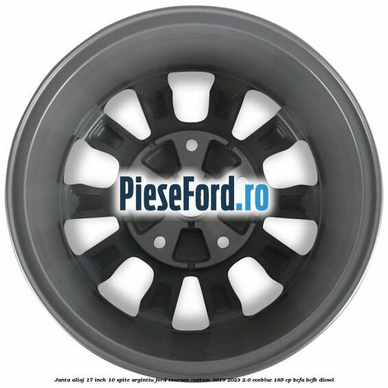 Janta aliaj 17 inch, 10 spite argintiu Ford Tourneo Custom 2019-2023 2.0 EcoBlue 185 cp BCFA, BCFB diesel