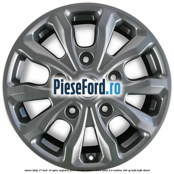 Janta aliaj 17 inch, 10 spite argintiu Ford Tourneo Custom 2019-2023 2.0 EcoBlue 185 cp BCFA, BCFB diesel