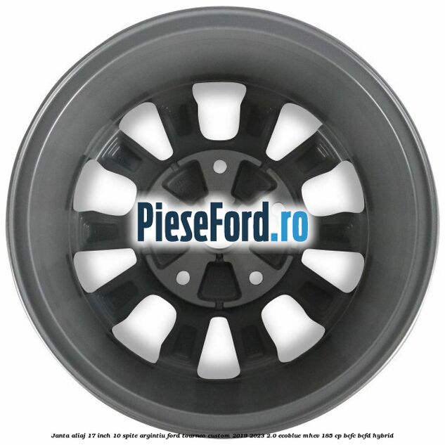 Janta aliaj 17 inch, 10 spite argintiu Ford Tourneo Custom 2019-2023 2.0 EcoBlue mHEV 185 cp BCFC, BCFD Hybrid