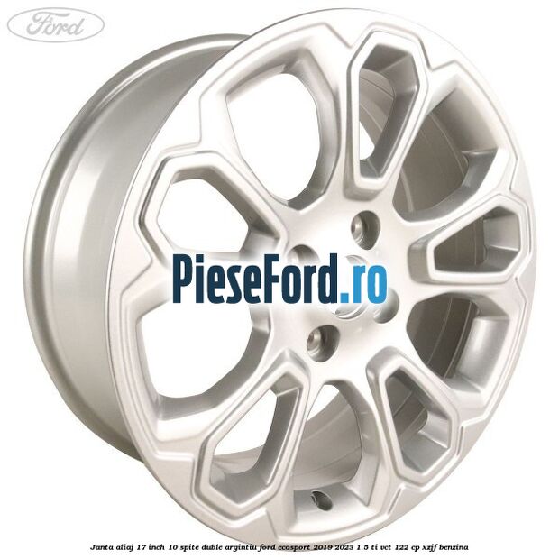Janta aliaj 17 inch, 10 spite duble argintiu Ford EcoSport 2019-2023 1.5 Ti-VCT 122 cp XZJF benzina