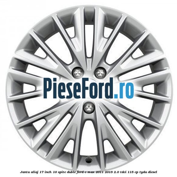 Janta aliaj 17 inch, 10 spite duble Ford C-Max 2011-2015 2.0 TDCi 115 cp TYDA diesel