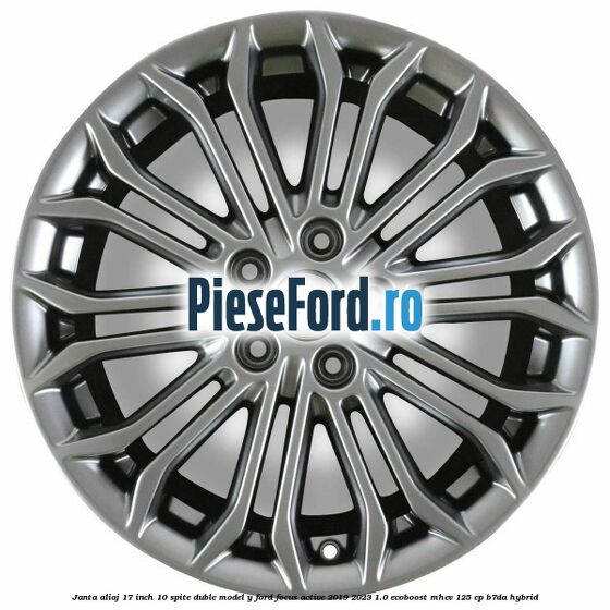 Janta aliaj 17 inch, 10 spite duble model Y Ford Focus Active 2019-2023 1.0 EcoBoost mHEV 125 cp B7DA Hybrid