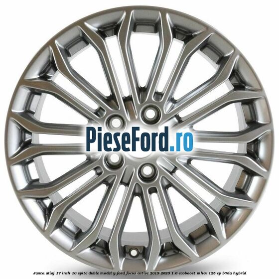 Janta aliaj 17 inch, 10 spite duble model Y Ford Focus Active 2019-2023 1.0 EcoBoost mHEV 125 cp B7DA Hybrid