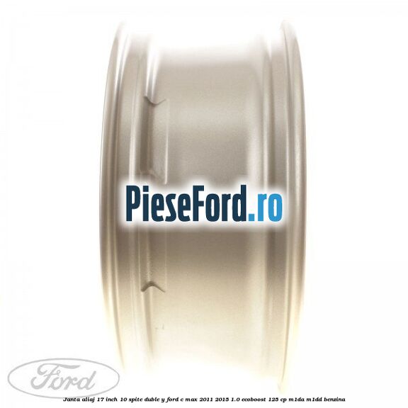 Janta aliaj 17 inch, 10 spite duble Y Ford C-Max 2011-2015 1.0 EcoBoost 125 cp M1DA, M1DD benzina