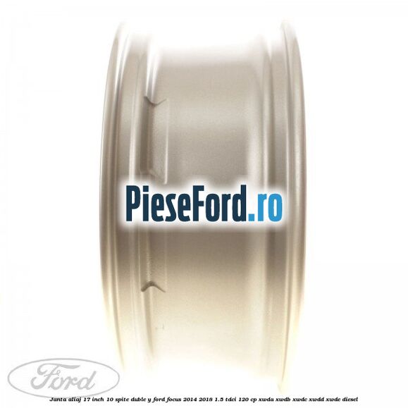 Janta aliaj 17 inch, 10 spite duble Y Ford Focus 2014-2018 1.5 TDCi 120 cp XWDA, XWDB, XWDC, XWDD, XWDE diesel
