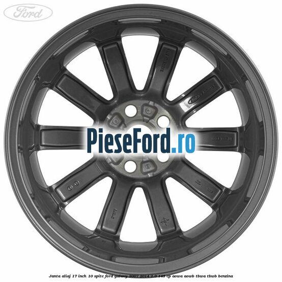 Janta aliaj 17 inch, 10 spite Ford Galaxy 2007-2014 2.0 145 cp AOWA, AOWB, TBWA, TBWB benzina