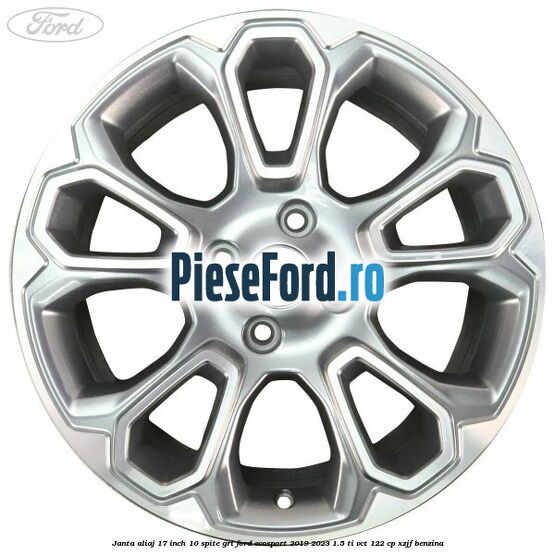 Janta aliaj 17 inch, 10 spite, gri Ford EcoSport 2019-2023 1.5 Ti-VCT 122 cp XZJF benzina