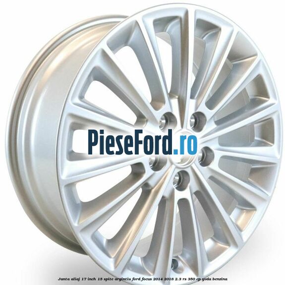 Janta aliaj 17 inch, 15 spite argintiu Ford Focus 2014-2018 2.3 RS 350 cp