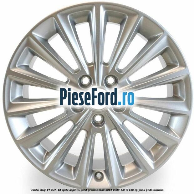 Janta aliaj 17 inch, 15 spite argintiu Ford Grand C-Max 2016-2020 1.6 Ti 125 cp Janta aliaj 17 inch, 15 spite argintiu Ford Grand C-Max 2016-2020 1.6 Ti 125 cp PNDA, PNDD benzina