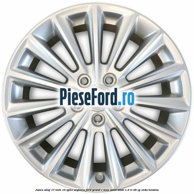 Janta aliaj 17 inch, 15 spite argintiu Ford Grand C-Max 2016-2020 1.6 Ti 85 cp Janta aliaj 17 inch, 15 spite argintiu Ford Grand C-Max 2016-2020 1.6 Ti 85 cp XTDA benzina