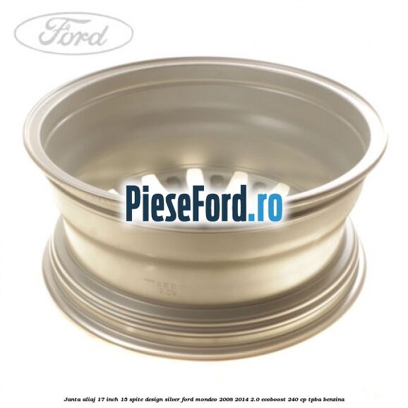 Janta aliaj 17 inch, 15 spite, design Silver Ford Mondeo 2008-2014 2.0 EcoBoost 240 cp TPBA benzina