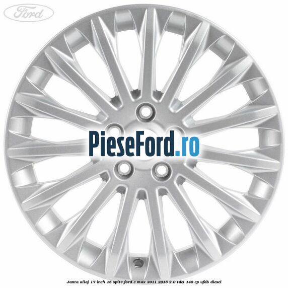 Janta aliaj 17 inch, 15 spite Ford C-Max 2011-2015 2.0 TDCi 140 cp Janta aliaj 17 inch, 15 spite Ford C-Max 2011-2015 2.0 TDCi 140 cp UFDB diesel
