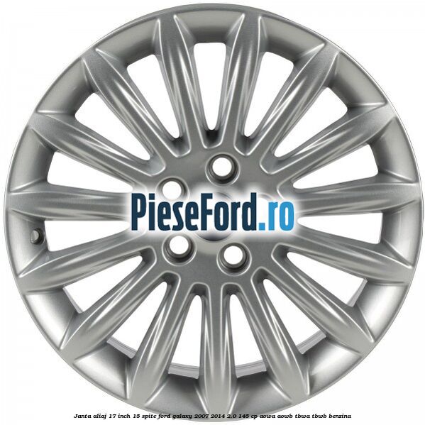 Janta aliaj 17 inch, 15 spite Ford Galaxy 2007-2014 2.0 145 cp AOWA, AOWB, TBWA, TBWB benzina
