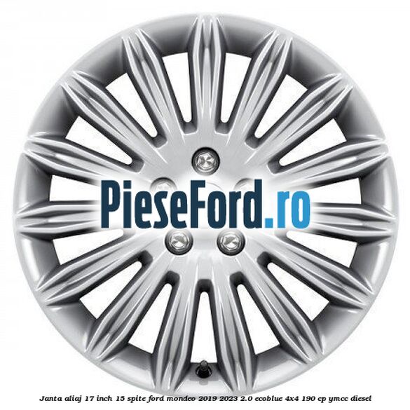 Janta aliaj 17 inch, 15 spite Ford Mondeo 2019-2023 2.0 EcoBlue 4x4 190 cp YMCC diesel