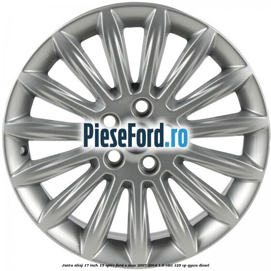 Janta aliaj 17 inch, 15 spite Ford S-Max 2007-2014 1.8 TDCi 125 cp QYWA diesel
