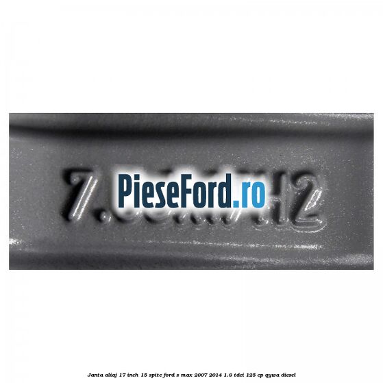 Janta aliaj 17 inch, 15 spite Ford S-Max 2007-2014 1.8 TDCi 125 cp QYWA diesel