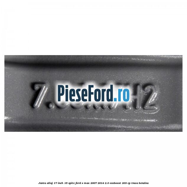 Janta aliaj 17 inch, 15 spite Ford S-Max 2007-2014 2.0 EcoBoost 203 cp TNWA benzina