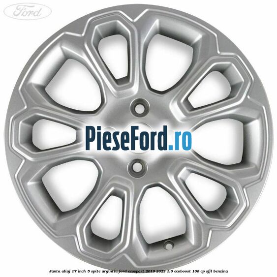 Janta aliaj 17 inch, 5 spite, argintiu Ford EcoSport 2019-2023 1.0 EcoBoost 100 cp SFJL benzina