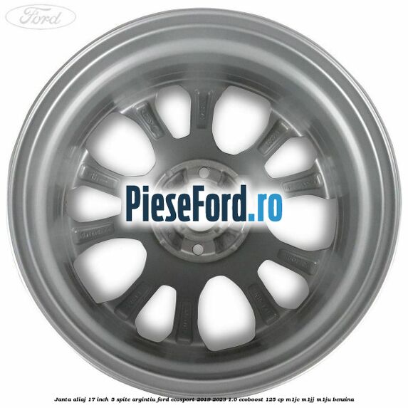Janta aliaj 17 inch, 5 spite, argintiu Ford EcoSport 2019-2023 1.0 EcoBoost 125 cp M1JC, M1JJ, M1JU benzina
