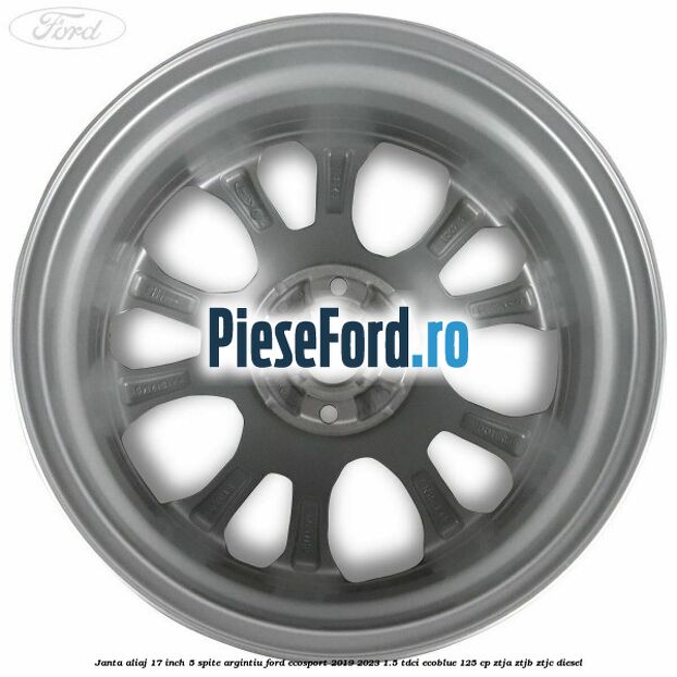 Janta aliaj 17 inch, 5 spite, argintiu Ford EcoSport 2019-2023 1.5 TDCi EcoBlue 125 cp ZTJA, ZTJB, ZTJC diesel