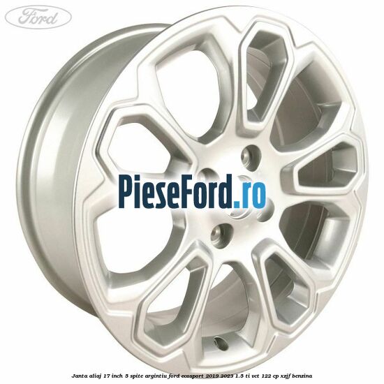 Janta aliaj 17 inch, 5 spite, argintiu Ford EcoSport 2019-2023 1.5 Ti-VCT 122 cp XZJF benzina