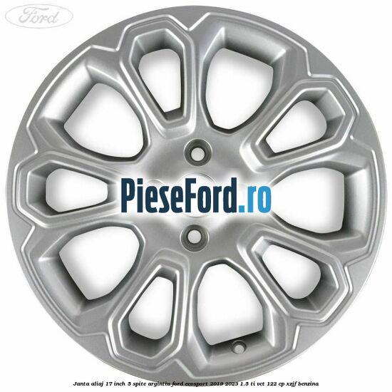Janta aliaj 17 inch, 5 spite, argintiu Ford EcoSport 2019-2023 1.5 Ti-VCT 122 cp XZJF benzina