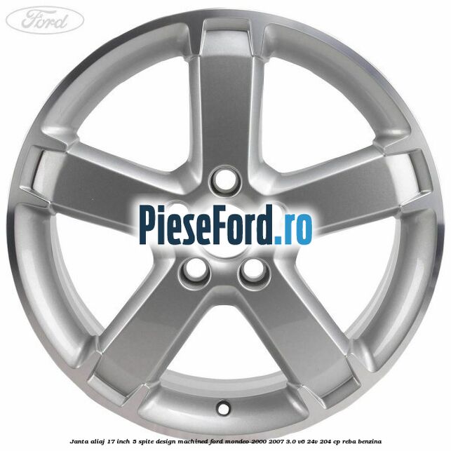 Janta aliaj 17 inch, 5 spite, design Machined Ford Mondeo 2000-2007 3.0 V6 24V 204 cp REBA benzina