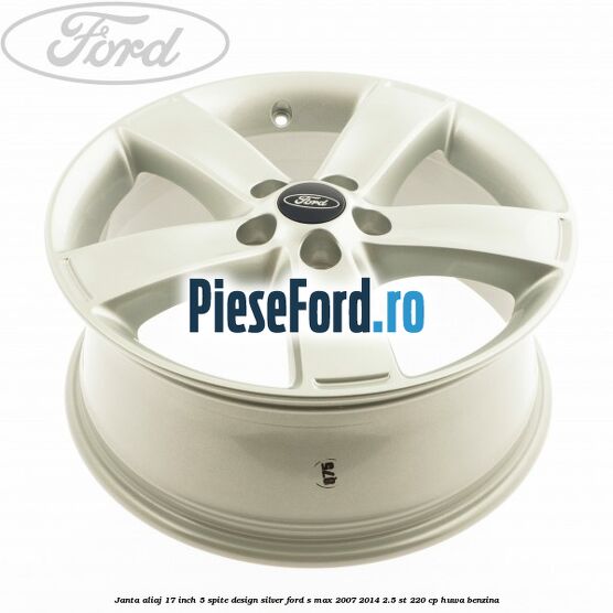 Janta aliaj 17 inch, 5 spite, design Silver Ford S-Max 2007-2014 2.5 ST 220 cp Janta aliaj 17 inch, 5 spite, design Silver Ford S-Max 2007-2014 2.5 ST 220 cp HUWA benzina