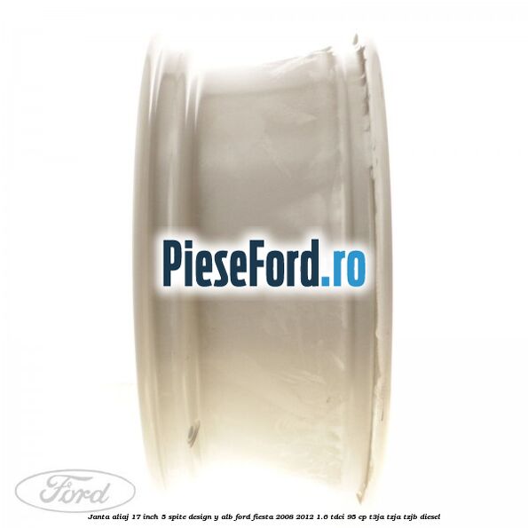 Janta aliaj 17 inch, 5 spite design Y alb Ford Fiesta 2008-2012 1.6 TDCi 95 cp T3JA, TZJA, TZJB diesel