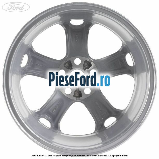 Janta aliaj 17 inch, 5 spite, design Y Ford Mondeo 2008-2014 2.2 TDCi 175 cp Q4BA diesel