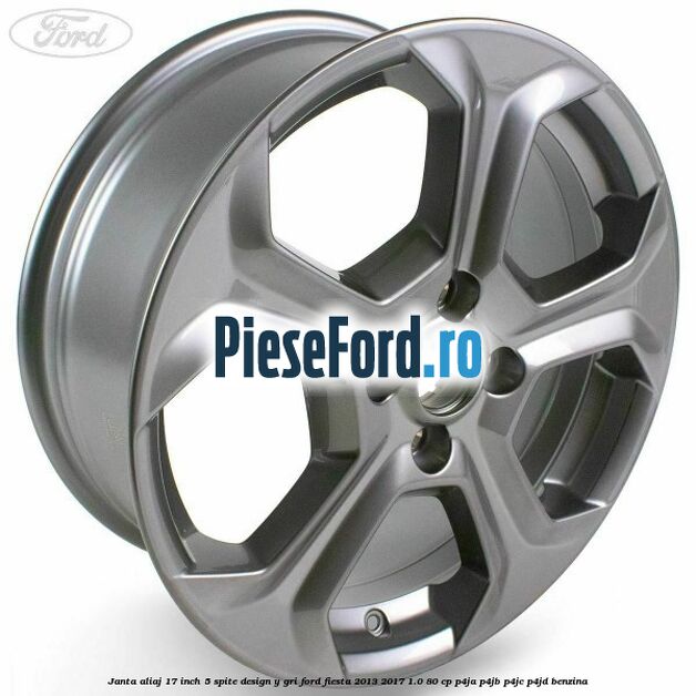 Janta aliaj 17 inch, 5 spite design Y gri Ford Fiesta 2013-2017 1.0 80 cp