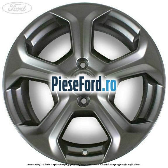 Janta aliaj 17 inch, 5 spite design Y gri Ford Fiesta 2013-2017 1.5 TDCi 75 cp Janta aliaj 17 inch, 5 spite design Y gri Ford Fiesta 2013-2017 1.5 TDCi 75 cp UGJC, XUJA, XUJB diesel